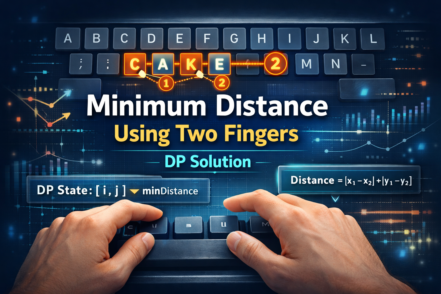 Minimum Distance Using Two Fingers – DP Solution - Get Convertor